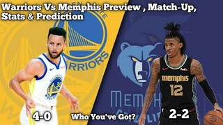 Golden State Warriors Vs Memphis Grizzlies Preview , Match-Up,Stats & Prediction