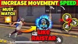 Raistar Movement Speed Trick | How to increase your movement speed in Free Fire