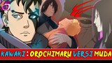 Kawaki : Orochimaru Versi Muda ! Naruto Adalah Hiruzen ? Spekulasi..
