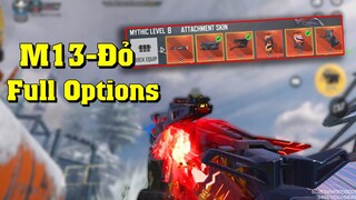 Call of Duty Mobile | M13 Mythic Full Options - Súng Thần Thoại Chưa Bao Giờ Làm SmileGG Thất Vọng