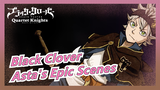 [Black Clover / Epic / Synced-Beat] Let's Enjoy the Epic Scenes of Asta!!!