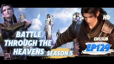 (HD)Battle Through The Heavens Season 5 Episode 129 Engsub