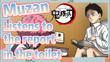 Muzan Listens to the report in the toilet