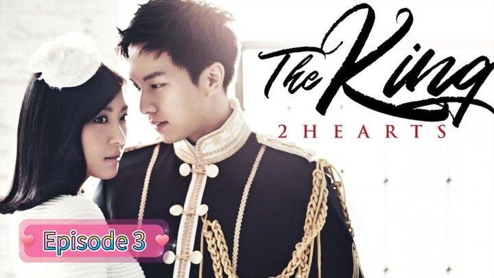 THE KING 2 HEARTS Episode 3 English Sub