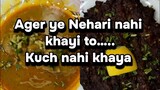 Amazing Nehari & Chapli Kebab in Doha | Food Vlog | Food Review | Qatar food scene