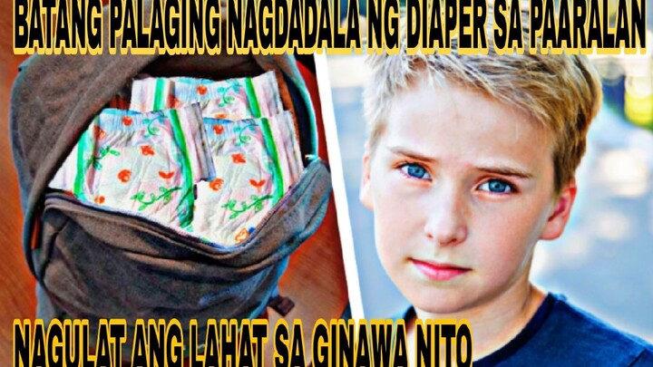 BATANG PALAGING NAGDADALA NG DIAPER SA PAARALAN. NAGULAT ANG LAHAT SA GINAWA NITO.