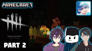 Minecraft, Tapi Rasa Dead by Daylight Part 2