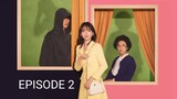 The Atypical Family Ep.2 (Eng Sub)