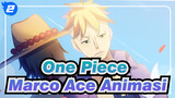Bahkan Jika Itu Arti Kebahagiaan Bagimu (Marco x Ace) | One Piece Animasi_2