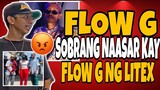 FLOW G NAASAR NA KAY FLOW G NG LITEX | EX BATTALION