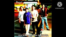 PEARL. JIKA KAU MERASA SAKITNYA FULL ALBUM HQ(1998)