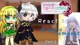 How NOT to Summon a Demon Lord react to Rimuru Tempest「Part 2/?」
