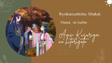 Ryokuoushoku shakai - Hana ni natte ~ Amv Kusuriya no Hitorigoto