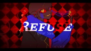 Refuse Animation Meme [Undertale Au] • Error Sans •