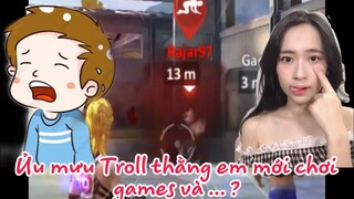 [Free Fire] Ủ mưu Troll thằng em mới chơi games và ...