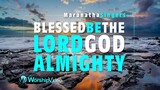Blessed be the Lord God Almighty - Maranatha Singers [With Lyrics]