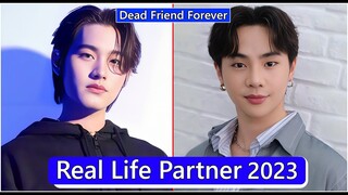 Copper Phuriwat And Ta Nannakun (Dead Friend Forever) Real Life Partner 2024