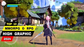 Top 10 Best RPG & MMORPG HIGH GRAPHIC Games for Android iOS 2024 (You Must Know)