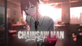 [AMV] Sweet But Psycho || Chainsaw Man