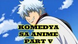 5 NAKAKATAWANG ANIME - PART V