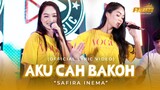 SAFIRA INEMA - AKU CAH BAKOH (OFFICIAL LYRIC VIDEO)