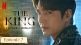 🌈 THE KING: ETERNAL MONARCH  2020 🇰🇷✅ FULL EPISODE 7✅ ENGSUB