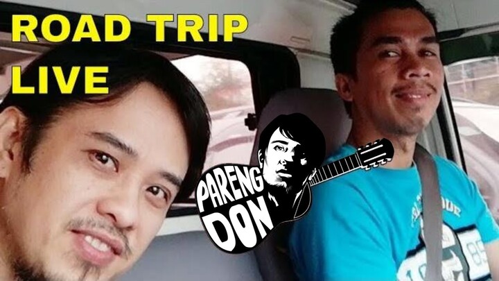 Vlog: Road Trip, Shout out Sa Inyo. 'Pareng Don'
