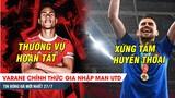 TIN NÓNG BÓNG ĐÁ 27/7| Varane CHÍNH THỨC gia nhập Man Utd, Jorginho được dựng tượng tại Chelsea