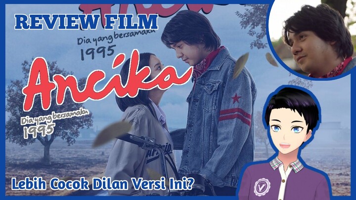 Review Film "Ancika : Dia yang Bersamaku 1995" [Vcreator Indonesia]