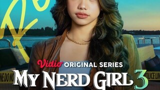 My Nerd Girl Season 3 Eps 4