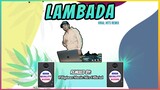 LAMBADA - 80's Viral Dance Hits (Pilipinas Music Mix Official Remix) Techno Mix | Kaoma