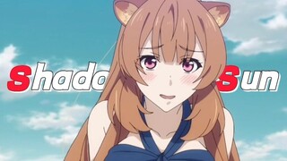 【Raphtalia / 𝙎𝙝𝙖𝙙𝙤𝙬 𝙊𝙛 𝙏𝙝𝙚 𝙎𝙪𝙣】 Người yếu không sinh ra đã yếu! Người mạnh mẽ không bao giờ mạnh mẽ!