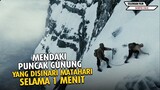 LEBIH SULIT DARI EVEREST! PUNCAK GUNUNG YANG BELUM PERNAH DIKETAHUI