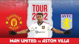 GIAO HỮU QUỐC TẾ | Man United vs Aston Villa (16h45 ngày 23/7). NHẬN ĐỊNH BÓNG ĐÁ