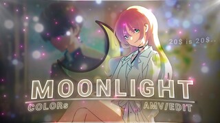 Moonlight🌙💗 - COLORs | "I'm straight, but 20$ is 20<!--ssr-outlet-->quot; [Edit/AMV]!