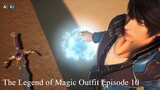 The Legend of Magic Outfit Episode 10