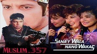 JULY 30, 1986: BACK-TO-BACK FULL MOVIE (MUSLIM. 357/SANA'Y WALA NANG WAKAS)