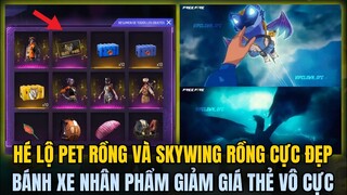 FREE FIRE | OB37 HÉ LỘ PET MỚI VÀ SKYWING RỒNG CỰC ĐẸP CỰC NGẦU, BÁNH XE NHÂN PHẨM GIẢM GIÁ TVC