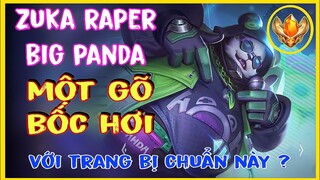 Zuka rapper big panda và Cách lên đồ  Zuka cực mạnh trong Liên Quân Mobile | Zuka rapper big panda