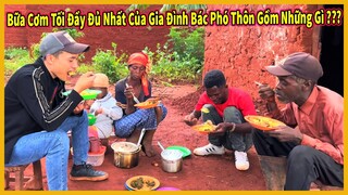 Quang Dũng || Cùng Tìm Hiểu Bữa Cơm Tối Thịnh Soạn Nhất Của Gia Đình Bác Phố Thôn Có Những Gì ?