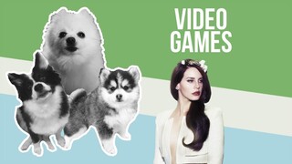 Video Games but it's Doggos and Gabe