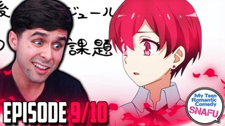 "why is SHE in CHARGE" My Teen Romantic Comedy SNAFU Episode 9 AND 10 REACTION!