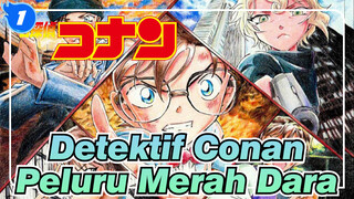 [Detektif Conan / MAD] M24 Adegan Peluru Merah Darah_1