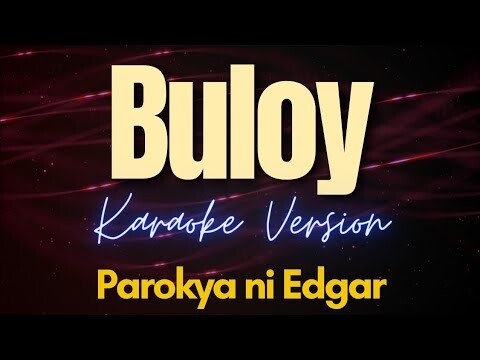 Buloy - Parokya ni Edgar (Karaoke)