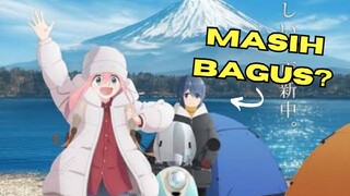 Yuru Camp Season 3 Masih Bagus?