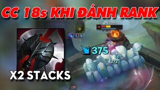 CC 18 giây khi đánh Rank | x2 stacks Rìu Đen ✩ Biết Đâu Được