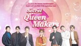 Secret Queen Makers - Ep. 7 (2018)