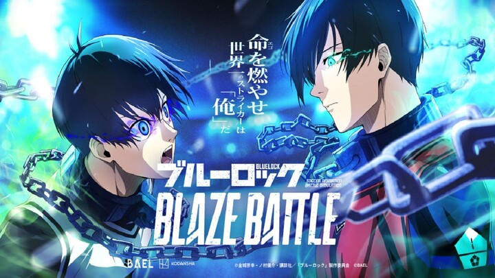 Sepak Bola Anime - ブルーロック BLAZE BATTLE