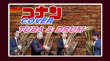 Cover Tuba & Drum / Lagu Tema Detektif Conan