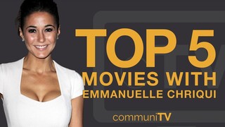 Top 5 Emmanuelle Chriqui Movies